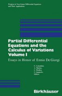 Partial Differential Equations and the Calculus of Variations: Essays in Honor of Ennio De Giorgi