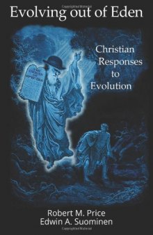 Evolving out of Eden: Christian Responses to Evolution