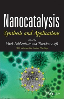 Nanocatalysis : synthesis and applications