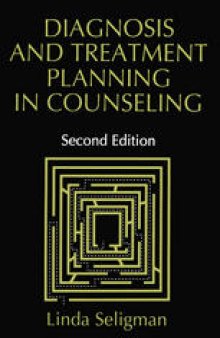 Diagnosis and Treatment Planning in Counseling