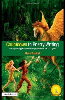 Countdown to Poetry Writing: Step by Step Approach to Writing Techniques for 7-12 Years