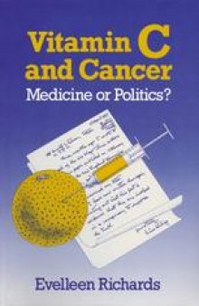 Vitamin C and Cancer: Medicine or Politics?