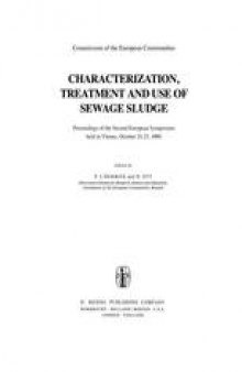 Characterization, Treatment and Use of Sewage Sludge: Proceedings of the Second European Symposium held in Vienna, October 21–23, 1980