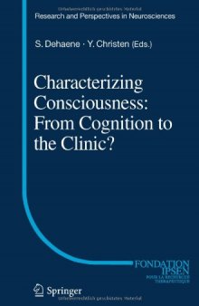 Characterizing Consciousness: From Cognition to the Clinic?