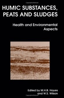Humic Substances, Peats and Sludges. Health and Environmental Aspects