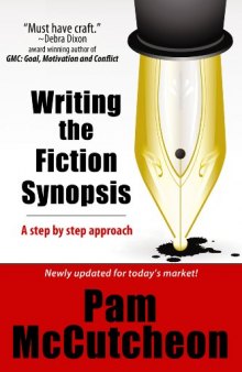 Writing the Fiction Synopsis: A Step by Step Approach