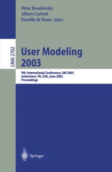 User Modeling 2003: 9th International Conference, UM 2003 Johnstown, PA, USA, June 22–26, 2003 Proceedings