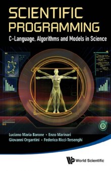 Scientific Programming: C-Language, Algorithms and Models in Science