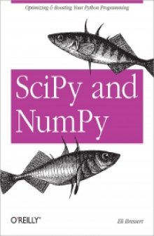 SciPy and NumPy: Optimizing & Boosting your Python Programming