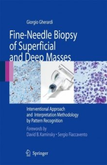 Fine-Needle Biopsy of Superficial and Deep Masses: Interventional Approach and Interpretation Methodology by Pattern Recognition