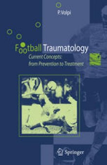 Football Traumatology: Current Concepts: from Prevention to Treatment