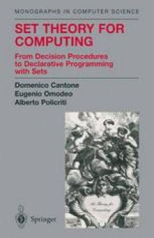 Set Theory for Computing: From Decision Procedures to Declarative Programming with Sets
