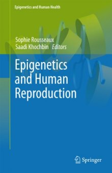 Epigenetics and Human Reproduction (Epigenetics and Human Health)