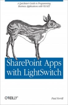 SharePoint Apps with LightSwitch: A quickstart guide to programming business applications in VB.NET