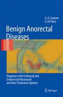 Benign Anorectal Diseases: Diagnosis with Endoanal and Endorectal Ultrasound and New Treatment Options