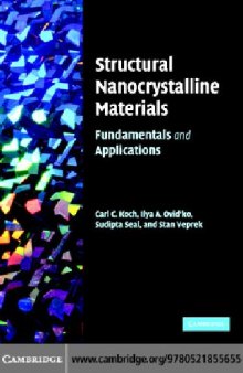 Structural Nanocrystalline Materials: Fundamentals and Applications