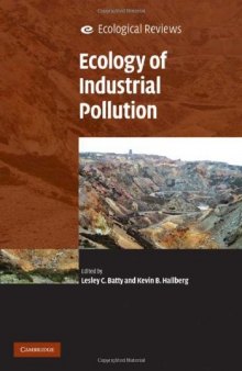 Ecology of Industrial Pollution (Ecological Reviews)