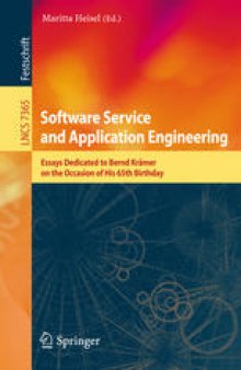 Software Service and Application Engineering: Essays Dedicated to Bernd Krämer on the Occasion of His 65th Birthday