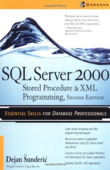 SQL Server 2000 Stored Procedures & XML Programming