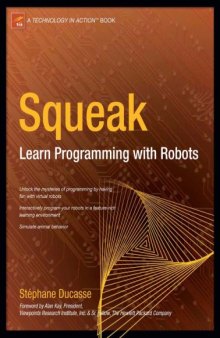 Squeak: Learn Programming with Robots (Technology in Action)