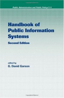 Handbook of Public Information Systems, Second Edition (Public Administration and Public Policy)