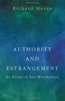 Authority and estrangement : an essay on self-knowledge