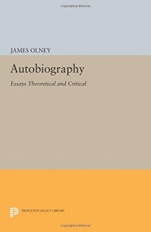 Autobiography: Essays Theoretical and Critical