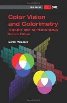 Color vision and colorimetry : theory and applications