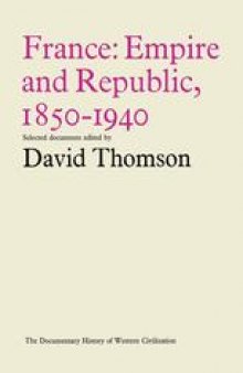 France: Empire and Republic, 1850–1940: Historical Documents