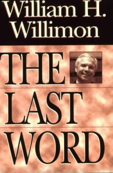 The Last Word: Insights About the Church and Ministry