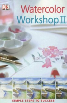 Watercolor Workshop II 