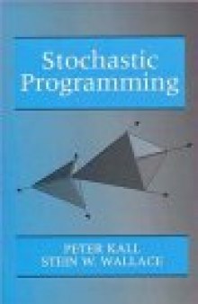 Stochastic Programming (Wiley Interscience Series in Systems and Optimization)