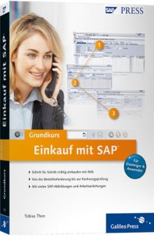Einkauf mit SAP: Der Grundkurs für Einsteiger und Anwender  