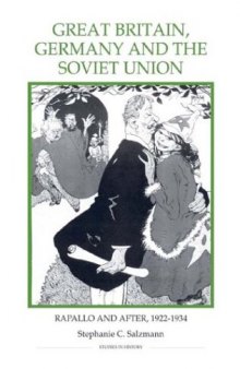 Great Britain, Germany and the Soviet Union: Rapallo and after, 1922-1934
