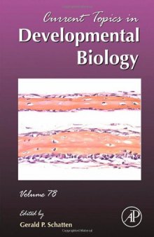 Current Topics in Developmental Biology, Vol. 78