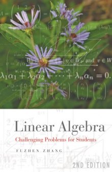 Linear Algebra: Challenging Problems for Students (Johns Hopkins Studies in the Mathematical Sciences)