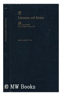 Literature and Society: Selected Papers from the English Institute, 1978