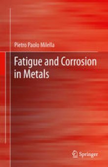 Fatigue and Corrosion in Metals