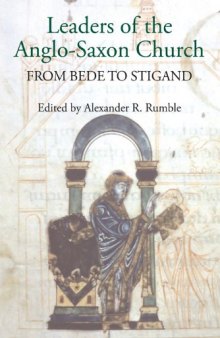 Leaders of the Anglo-Saxon Church: From Bede to Stigand