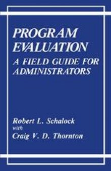 Program Evaluation: A Field Guide for Administrators