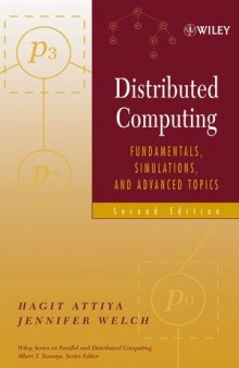 Distributed Computing: Fundamentals, Simulations and Advanced Topics, Second Edition