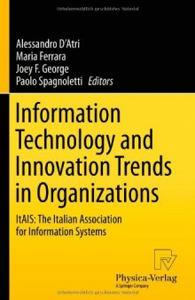 Information Technology and Innovation Trends in Organizations: ItAIS: The Italian Association for Information Systems    