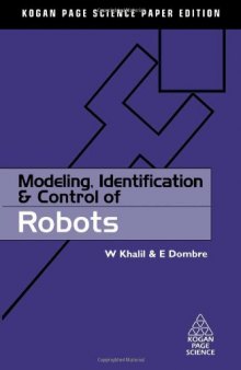 Modeling Identification and Control of Robots