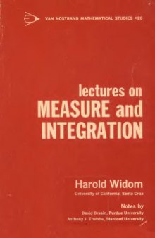 Lectures on measure and integration