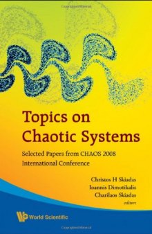 Topics on Chaotic Systems: Selected Papers from Chaos 2008 International Conference