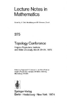 Topology Conference, Virginia Polytechnic Inst. and State Univ., March 22-24, 1973. [Proceedings]