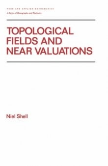 Topological fields and near valuations