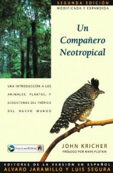 Un Compañero Neotropical (A neotropical companion)  