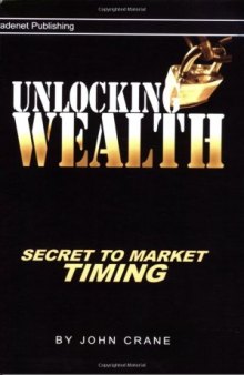 Unlocking Wealth:  Secret to Market Timing