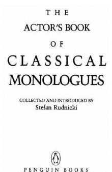 The Actor's book of classical monologues